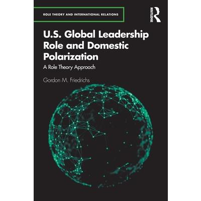 U.S. Global Leadership Role and Domestic Polarization