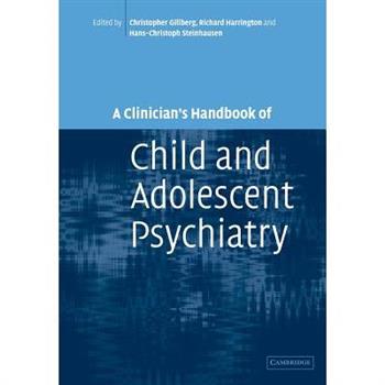 A Clinician’s Handbook of Child and Adolescent Psychiatry
