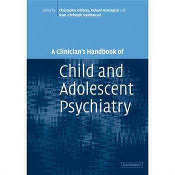 A Clinician’s Handbook of Child and Adolescent Psychiatry