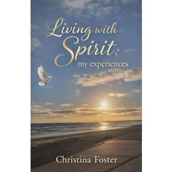 Living With Spirit