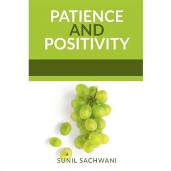 Patience and Positivity