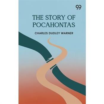 The Story Of Pocahontas