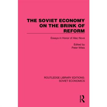 The Soviet Economy on the Brink of Reform