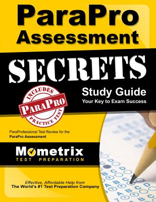Parapro Assessment Secrets Study Guide