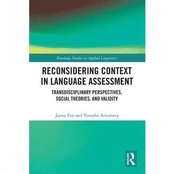 Reconsidering Context in Language Assessment
