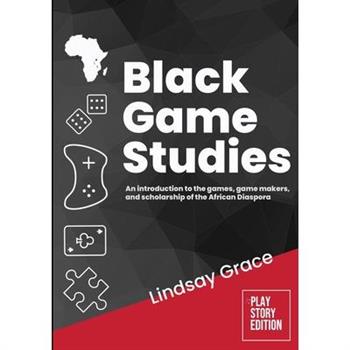 Black Game Studies Black Game Studies