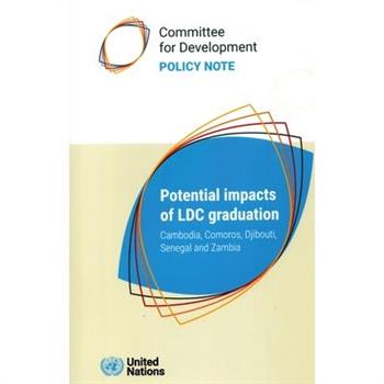 Potential Impacts of LDC Graduation: Cambodia, Comoros, Djibouti, Senegal and Zambia