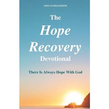 The Hope Recovery Devotional