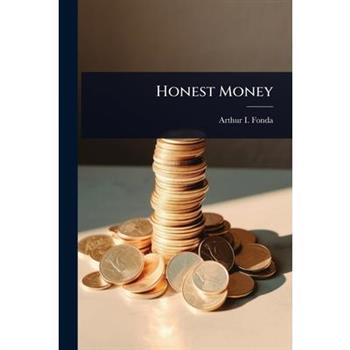 Honest Money
