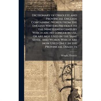 Dictionary of Obsolete and Provincial English
