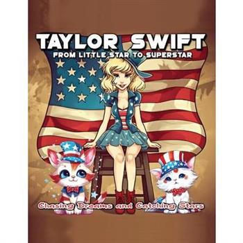Taylor Swift From Little Star to Superstar