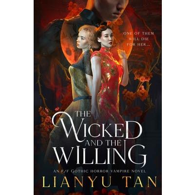 The Wicked and the Willing