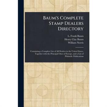Baum's Complete Stamp Dealers Directory