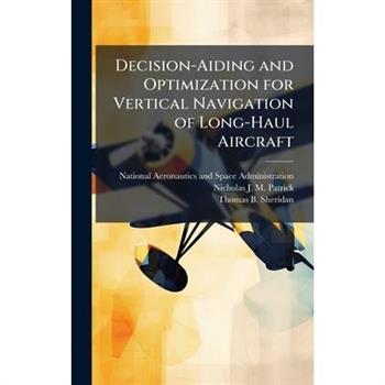 Decision-Aiding and Optimization for Vertical Navigation of Long-Haul Aircraft
