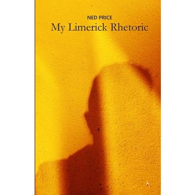 My Limerick Rhetoric