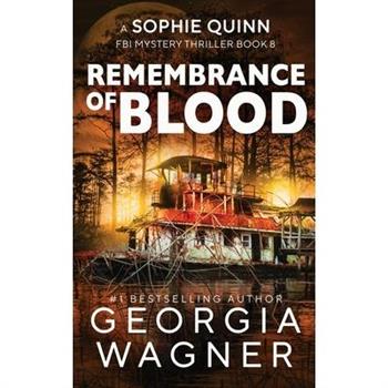 Remembrance of Blood