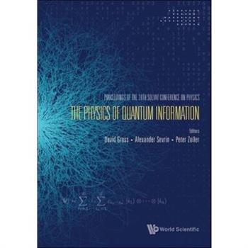 Physics of Quantum Information, the - Proceedings of the 28th Solvay Conference on Physics