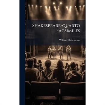 Shakespeare-quarto Facsimiles