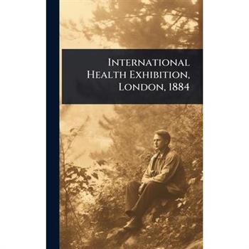 International Health Exhibition, London, 1884
