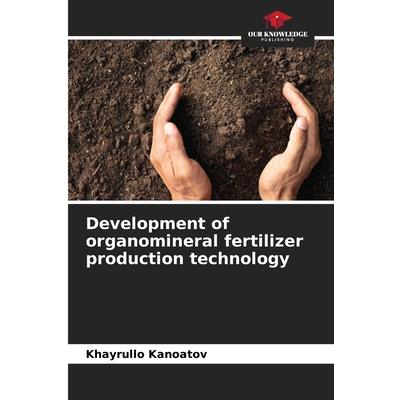 Development of organomineral fertilizer production technology