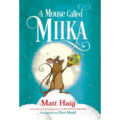A Mouse Called Miika