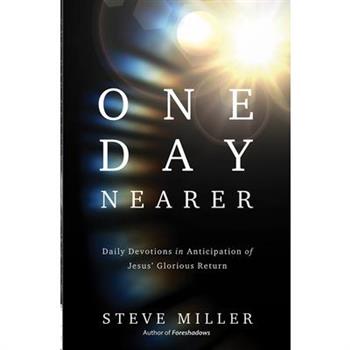 One Day Nearer