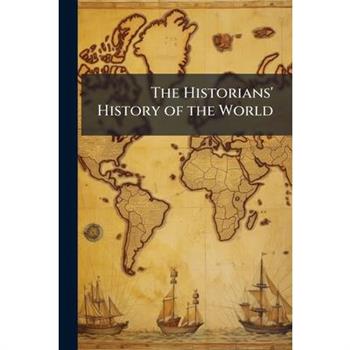 The Historians' History of the World