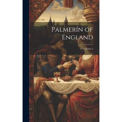 Palmer穩n of England; Volume 2