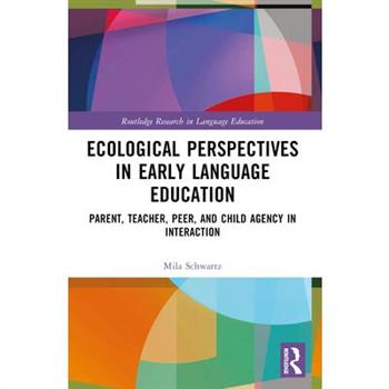 Ecological Perspectives in Early Language Education