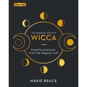 The Essential Book of Wicca