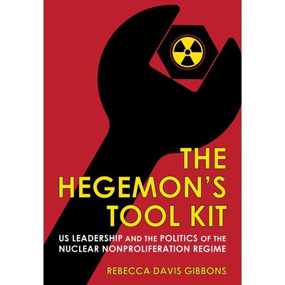 The Hegemon’s Tool Kit
