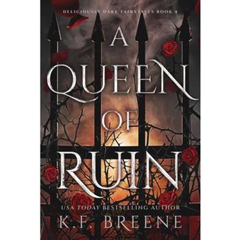 A Queen of Ruin