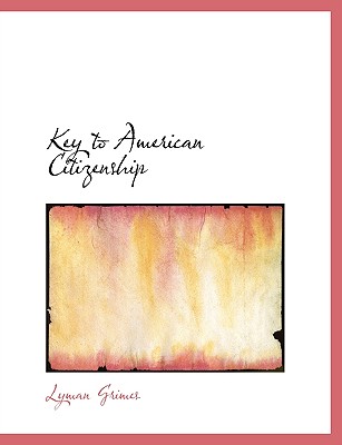 Key to American Citizenship