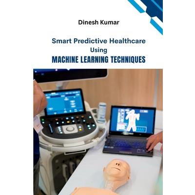 Smart Predictive Healthcare Using Machine Learning Techniques