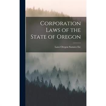 Corporation Laws of the State of Oregon