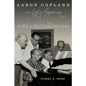 Aaron Copland in Latin America