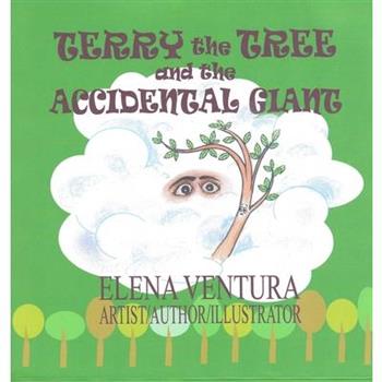 Terry the Tree and the Accidental Giant