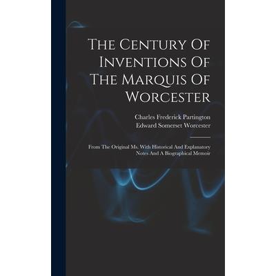 The Century Of Inventions Of The Marquis Of Worcester