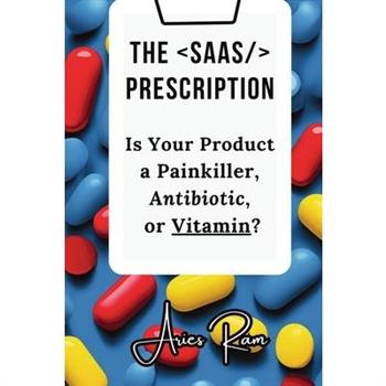 The SaaS Prescription
