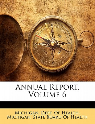 Annual Report, Volume 6