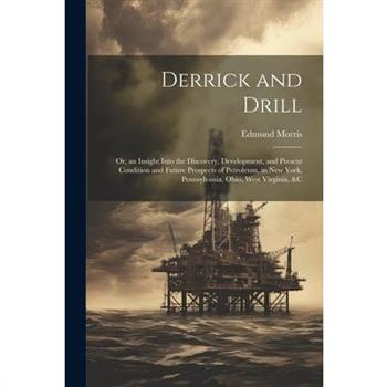 Derrick and Drill