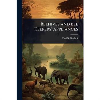 Beehives and bee Keepers’ Appliances