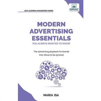 Modern Advertising Essentials You Always Wanted to Know