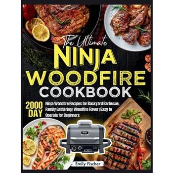 The Ultimate Ninja Woodfire Cookbook