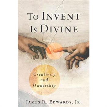 To Invent Is Divine