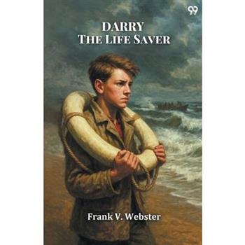 Darry The Life Saver