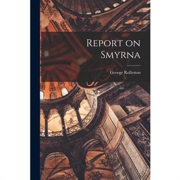 Report on Smyrna