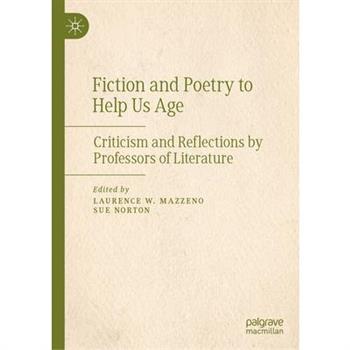 Fiction and Poetry to Help Us Age