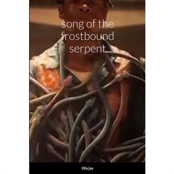 Song of the Frostbound Serpent