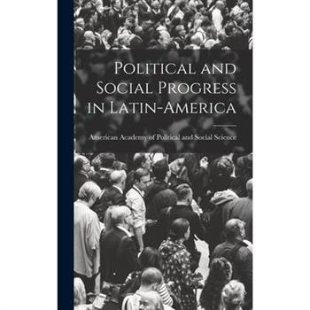 Political and Social Progress in Latin-America
